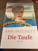 Die Taufe - Ann Patchett - ungelesen Bayern - Goldbach Vorschau