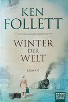 Ken Follett++Winter der Welt+ Jahrhunder Saga+ Teil 2+ TB Hamburg - Bergedorf Vorschau