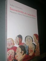 Souveränität als Lebensform Philosophie Moderne Völker Schürmann Berlin - Pankow Vorschau