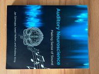 Auditory Neuroscience: Making Sense of Sound Baden-Württemberg - Karlsruhe Vorschau