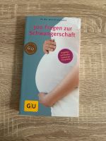 300 Fragen zur Schwangerschaft Hessen - Glauburg Vorschau