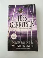 Never Say Die & Whistleblower - Tess Gerritsen Buch Bremen-Mitte - Bahnhofsvorstadt  Vorschau
