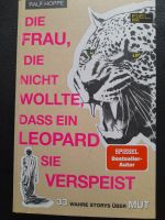 Die Frau, die nicht wollte, dass ein Leopard sie Verspeist München - Thalk.Obersendl.-Forsten-Fürstenr.-Solln Vorschau