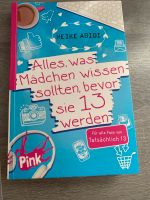 Alles was Mädchen wissen sollten bevor sie 13 werden Niedersachsen - Friedland Vorschau