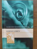 Kleine Meditation für Frauen Gerne Leben Caroline Adams Miller Nordrhein-Westfalen - Bad Sassendorf Vorschau