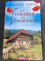 Der Ferienhof im Schwarzwald - Der Neubeginn, Sandra Poppe Hessen - Weilmünster Vorschau