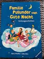 Vorlesebuch: Familie Pullunder sagt Gute Nacht Nordrhein-Westfalen - Brühl Vorschau