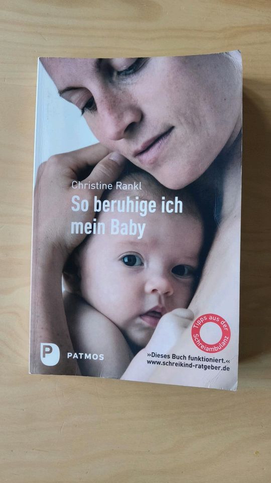 So beruhige ich mein Baby - Christina Rankl in Freiburg im Breisgau