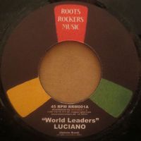 Luciano – World Leaders Roots Rockers Music – RRM001 Reggae Roots Baden-Württemberg - Mannheim Vorschau