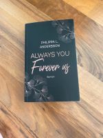 Always you forever us Roman von Philippa L. Andersson Bayern - Trausnitz Vorschau