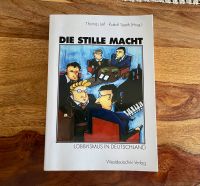 Die stille Macht, Lobbyismus in Deutschland, Leif / Speth, neuw. Bayern - Meitingen Vorschau