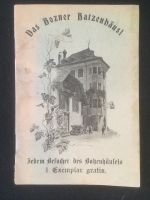 Das Bozner Batzenhäusl antiquarisches Heftchen Niedersachsen - Braunschweig Vorschau
