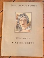 Michelangelo Sixtina-Köpfe, die silbernen Bücher Baden-Württemberg - Knittlingen Vorschau