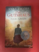 Anne Jacobs, Das Gutshaus - Zeit des Aufbruchs Bayern - Straubing Vorschau