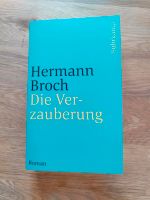 Die Verzauberung Herman Broch Germanistik Literatur Bayern - Haßfurt Vorschau