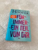 Für immer ein Teil von dir Colleen Hoover Baden-Württemberg - Freiburg im Breisgau Vorschau