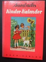 Auerbachs Deutscher Kinderkalender 1965 von Dr.Adolf Holst Bayern - Weißenburg in Bayern Vorschau