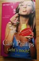 Carly Phillips - Geht's noch? Bayern - Westendorf Vorschau