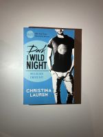 Christina Lauren - Dark Wild Night - Weil du der Einzige bist Rheinland-Pfalz - Saulheim Vorschau