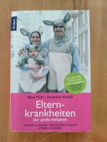 "Elternkrankheiten - Der große Ratgeber" von N. Puri, S. Kaloff Niedersachsen - Danndorf Vorschau