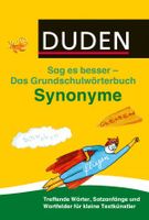 Duden Das Grundschulwörterbuch – Sag es besser – Synonyme ... Hessen - Eppstein Vorschau