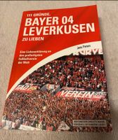 Buch 111 Gründe, Bayer 04 Leverkusen zu lieben Nordrhein-Westfalen - Königswinter Vorschau