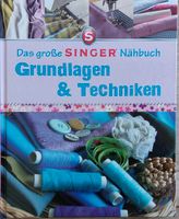 Das große Singer Nähbuch Grundlagen und Techniken Bayern - Allersberg Vorschau