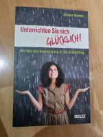 Unterrichten Sie sich glücklich - Simone Roemer Beltz Verlag Buch Bayern - Rehau Vorschau