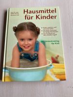 Buch Gesundheit Hausmittel für Kinder Bayern - Raubling Vorschau