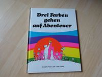 Annette Tison, Talus Taylor: Drei Farben gehen auf Abenteuer Kreis Pinneberg - Moorrege Vorschau