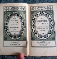 Antiquität: Mit Goethe in Italien von 1908 Berlin - Schöneberg Vorschau