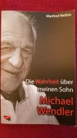 Manfred Weßels: Die Wahrheit über meinen Sohn Michael Wendler Dithmarschen - Heide Vorschau