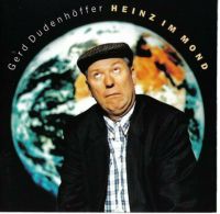 Gerd Dudenhöffer ‎– Heinz Im Mond CD Nordrhein-Westfalen - Recklinghausen Vorschau