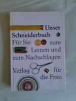 Buch "Unser Schneiderbuch" aus DDR Zeiten Sachsen - Pesterwitz Vorschau