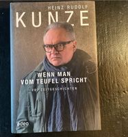 Heinz Rudolf Kunze Wenn man vom Teufel spricht 200Zeitgeschichten Baden-Württemberg - Hardheim Vorschau