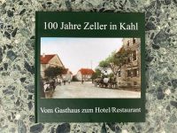 100 Jahre Zeller in Kahl Hessen - Gelnhausen Vorschau