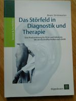 Das Störfeld in Diagnostik und Therapie Praxisanleitung Leipzig - Altlindenau Vorschau