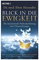 Blick in die Ewigkeit - Eben Alexander - Buch, wie neu Bayern - Regensburg Vorschau