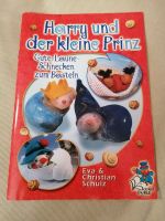 Harry und der kleine Prinz Schnecken zum Basteln Bücherzauber Ver Hessen - Gründau Vorschau