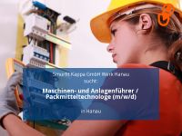 Maschinen- und Anlagenführer / Packmitteltechnologe (m/w/d) | Ha Hessen - Hanau Vorschau