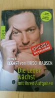 Die Leber wächst mit ihren Aufgaben von Eckart von Hirschhausen Sachsen - Taucha Vorschau
