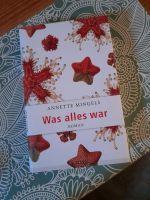 "Was alles war" von Annette Mingels Nordrhein-Westfalen - Gladbeck Vorschau
