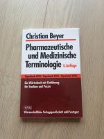 Pharmazeutische und Medizinische Terminologie 4. Auflage Rheinland-Pfalz - Weilerbach Vorschau