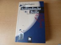 Lothar Englert Die holländische Brille Historischer Roman Schleswig-Holstein - Sörup Vorschau