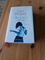 Jojo Moyes Mein Leben in deinem Nordrhein-Westfalen - Dorsten Vorschau