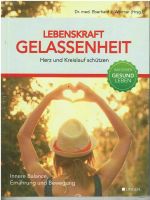 Lebenskraft Gelassenheit Herz & Krislauf schützen Niedersachsen - Oldenburg Vorschau