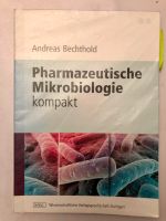 Pharmazeutische Mikrobiologie kompakt Andreas Bechthold Baden-Württemberg - Mannheim Vorschau
