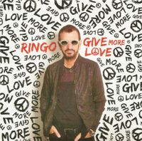 Ringo Starr - Give More Love - 1CD - Rare Nordrhein-Westfalen - Oberhausen Vorschau