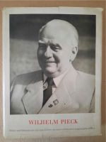 Wilhelm Pieck - Bilder und Dokumente Berlin - Hellersdorf Vorschau