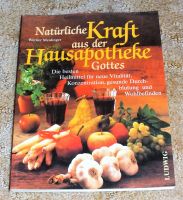 Buch Natürliche Kraft aus der Hausapotheke Gottes W. Meidinger Bayern - Neustadt an der Aisch Vorschau